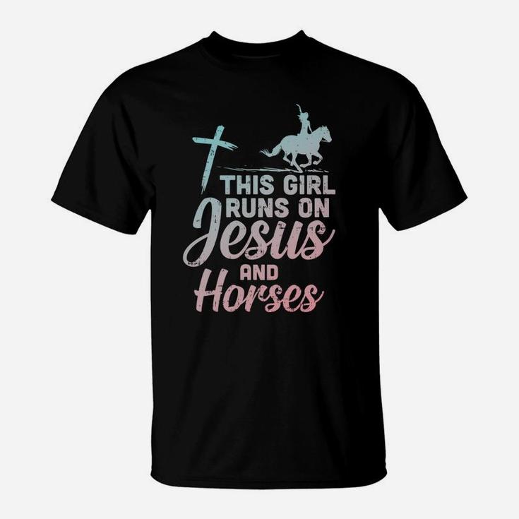 Girl Runs Jesus Horses Christian Horseback Equestrian Gift T-Shirt