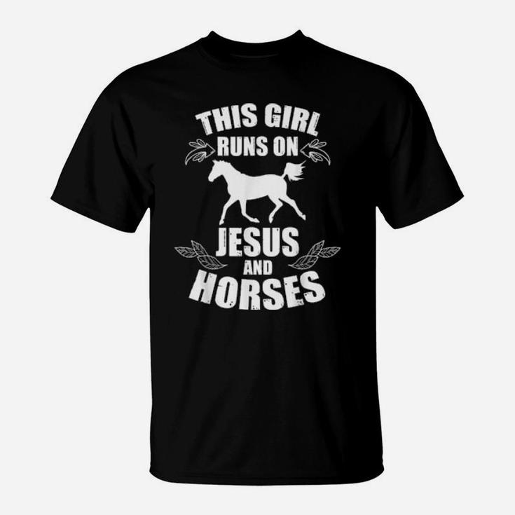 Girl Runs On Jesus And Horses T-Shirt