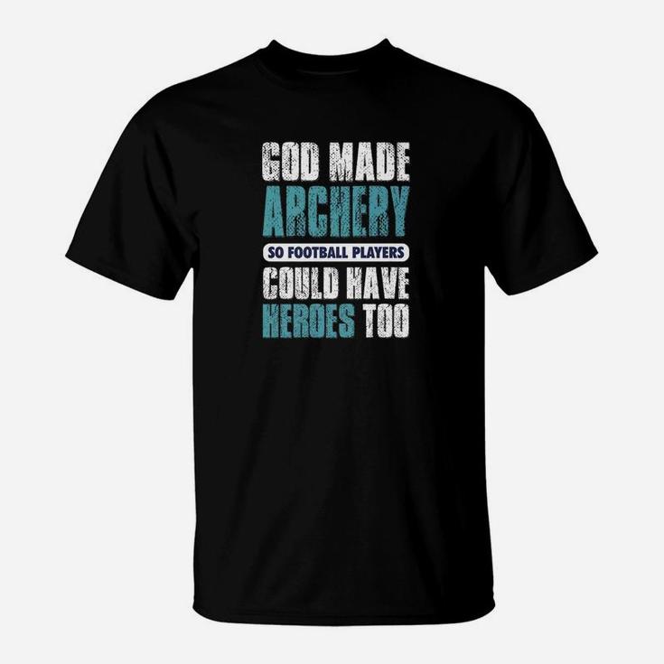 God Made Archery Archery T-Shirt