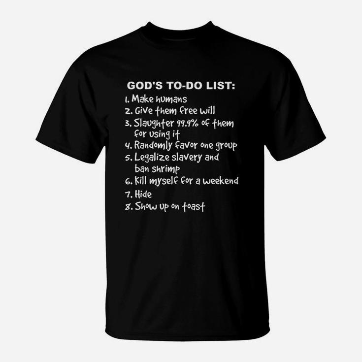 Gods To Do List T-Shirt