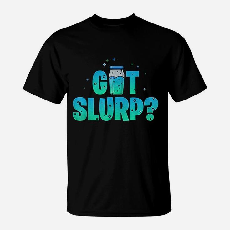 Got Slurp Juice Funny Gamers Survivor Camper T-Shirt