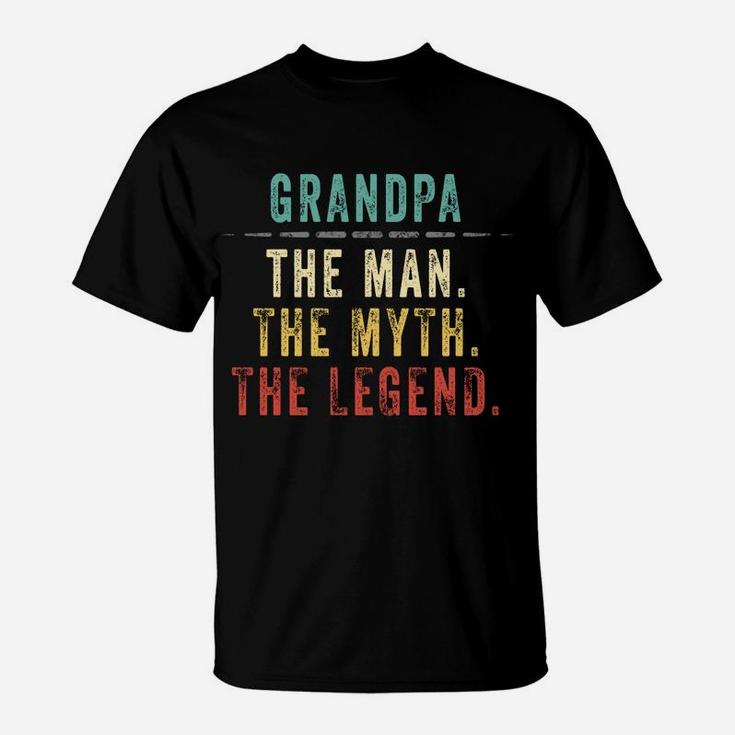 Grandpa Fathers Day Gift For Grandpa Man Myth Legend T-Shirt