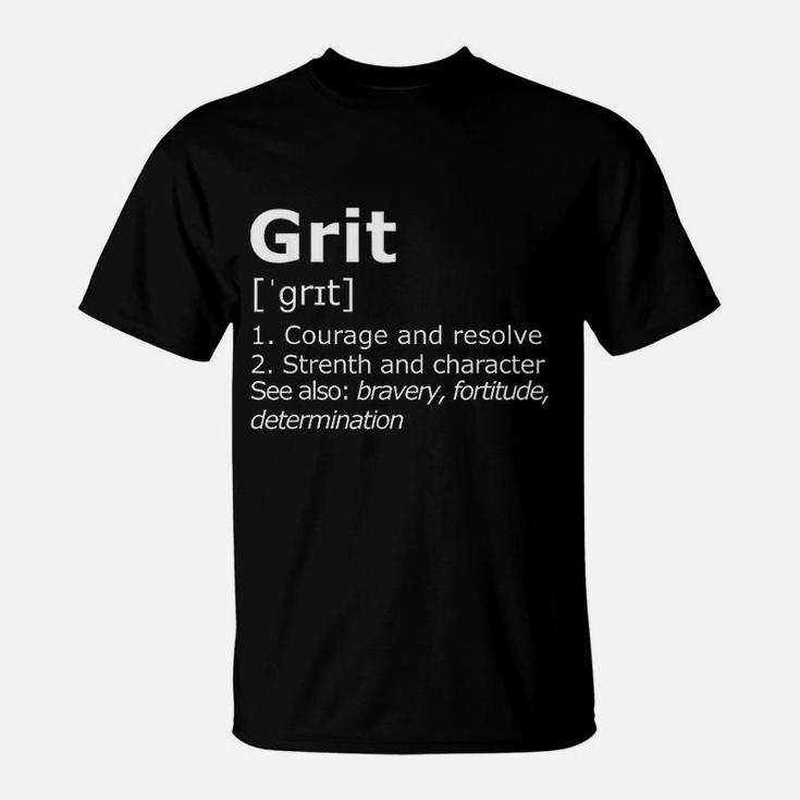 Grit Definition T-Shirt