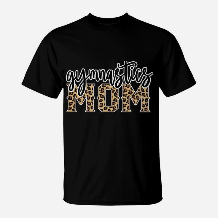 Gymnastics Mom Leopard Print Womens Proud Gymnast Mother Sweatshirt T-Shirt