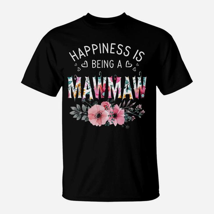 Happiness Is Being A Mawmaw Shirt Est Mawmaw Mother's Day T-Shirt