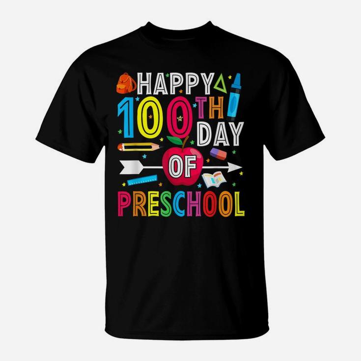 Happy 100Th Day Of School Gift 100 Days Of Preschool Teacher T-Shirt