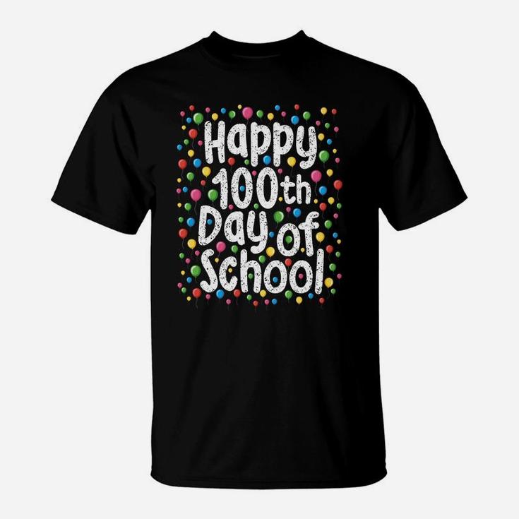 Happy 100Th Day Of School Sweat Shirt Gift For Teacher Stude T-Shirt
