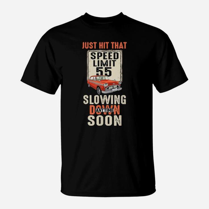Happy 55Th Birthday With Speed Limit Sign 55 Years Old T-Shirt