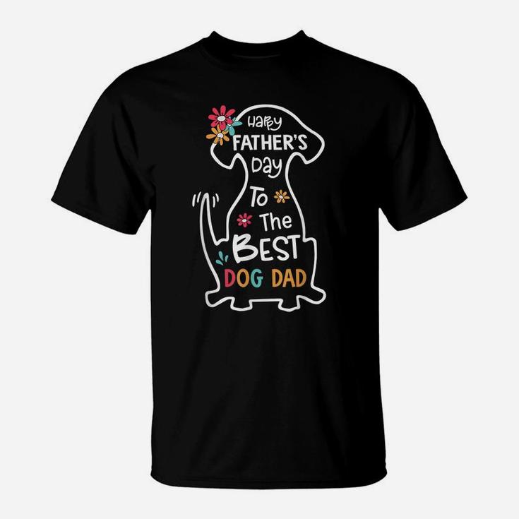 Happy Father's Day To The Best Dog Dad Lover Father's Day T-Shirt