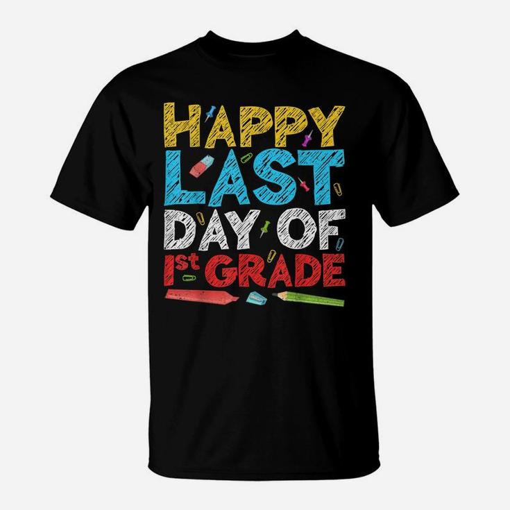 Happy Last Day Of 1St Grade  First Grade Gift T-Shirt