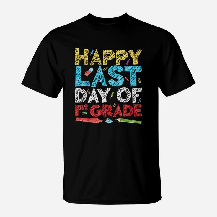 Happy Last Day Of 1St Grade First Grade Gift T-Shirt