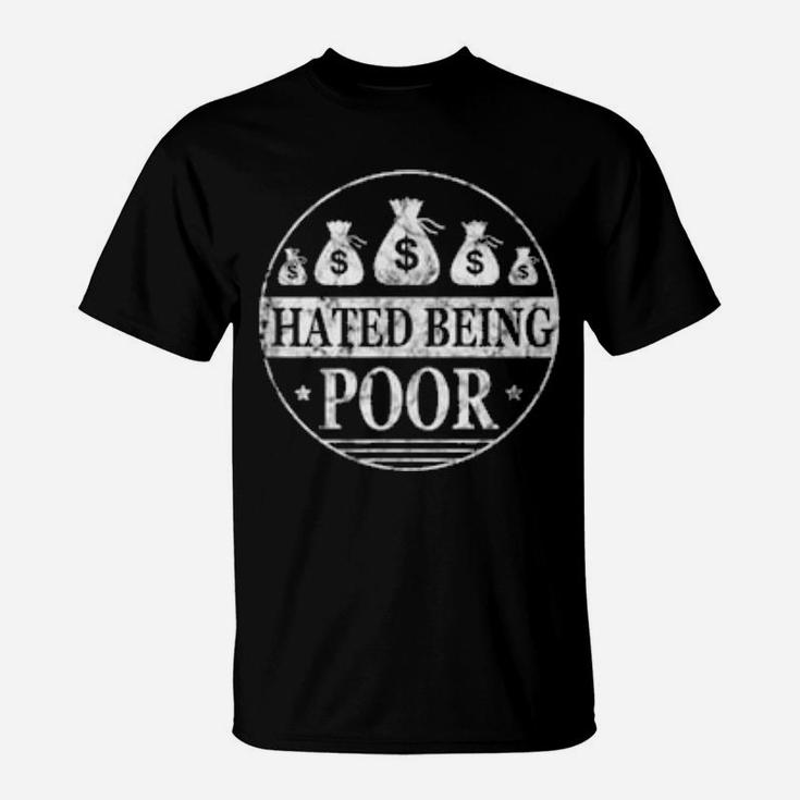 Hated Being Poor Vintage Distressed Look T-Shirt