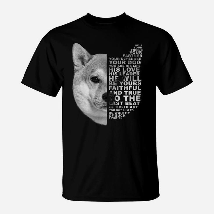 He Is Your Friend Your Partner Your Dog Shiba Inu Fox Dogs T-Shirt