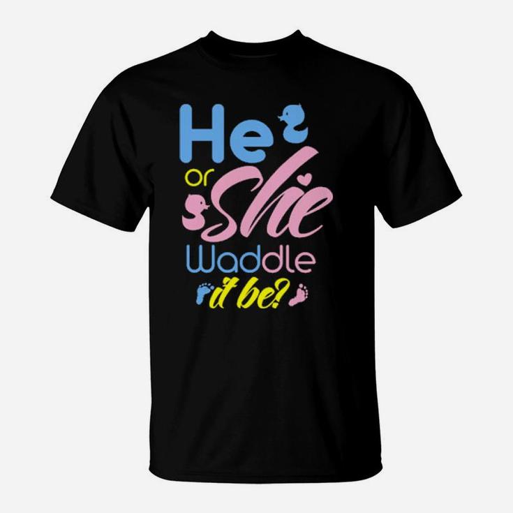 He Or She Waddle It Be Gender Reveal Party Cute Duck Game T-Shirt