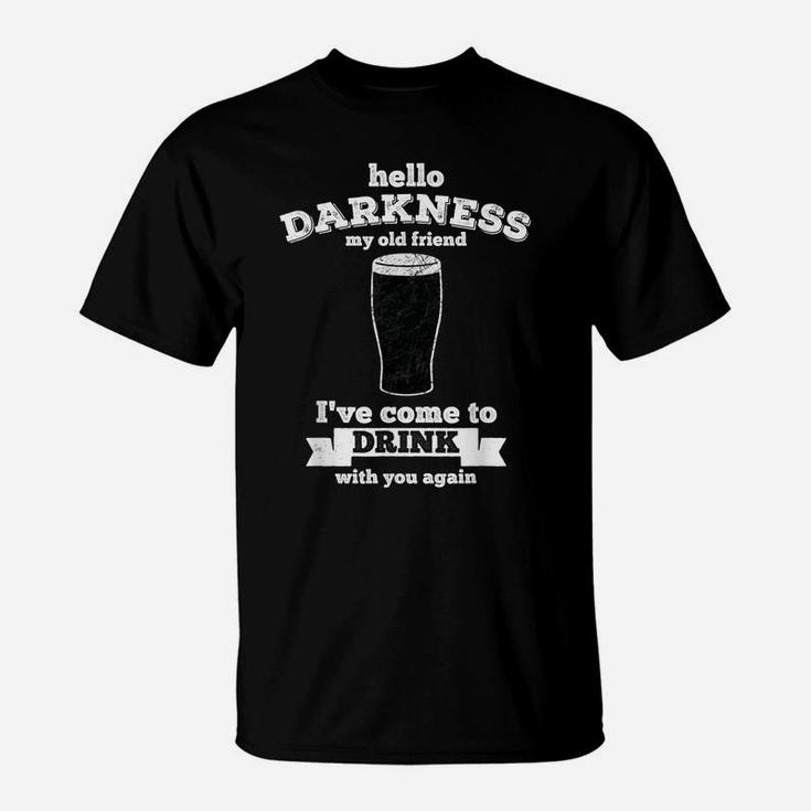 Hello Darkness My Old Friend Stout Beer Lover Retro T-Shirt