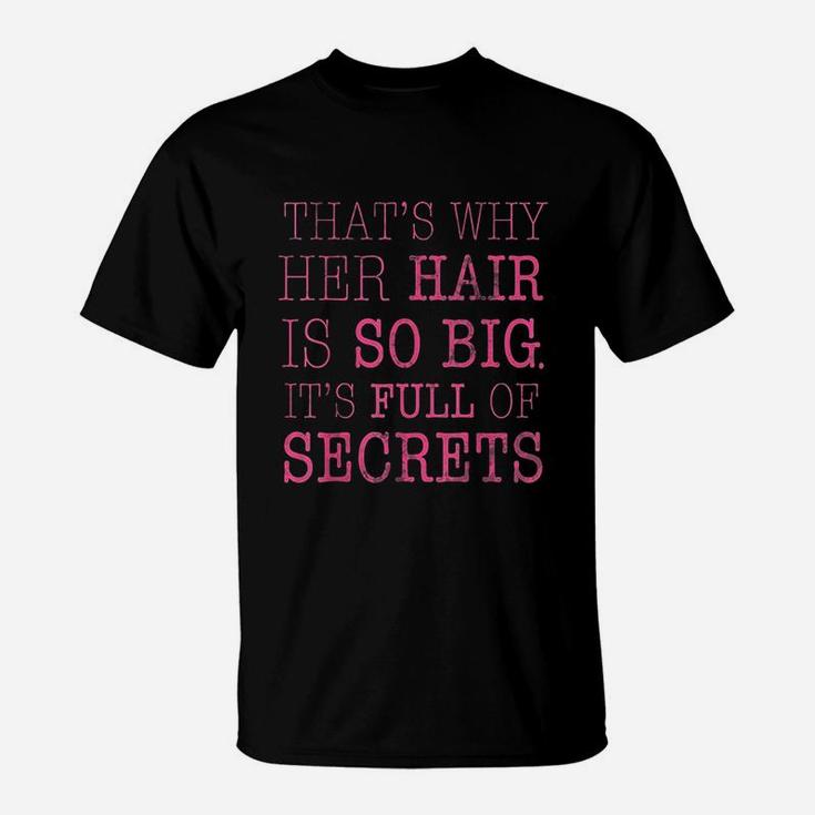 Her Hair Is Full Of Secrets Graphic T-Shirt