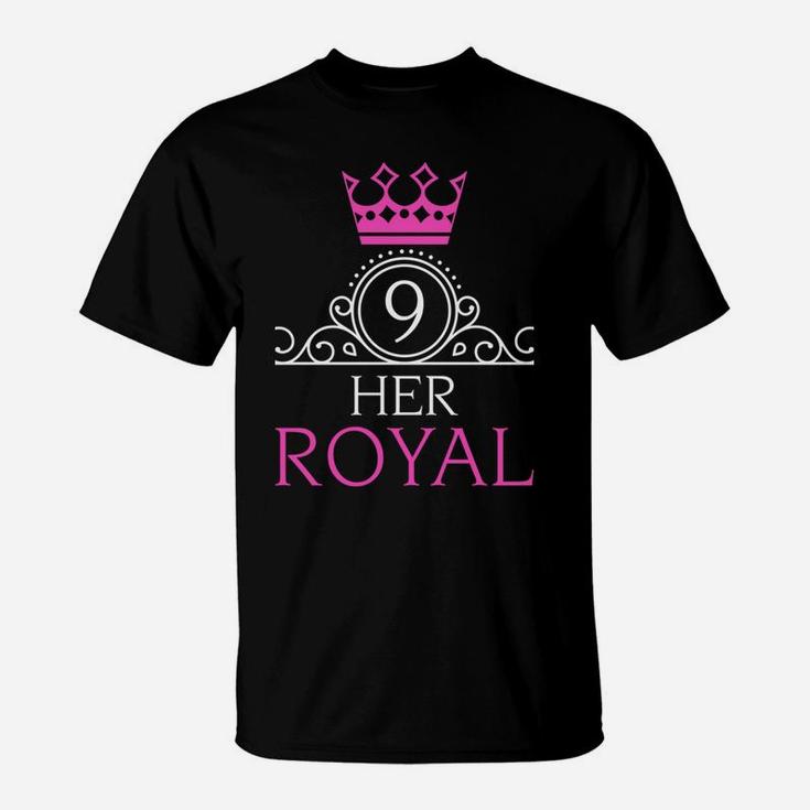 Her Royal Nineness 9Th Birthday For Nine Year Old Girl T-Shirt