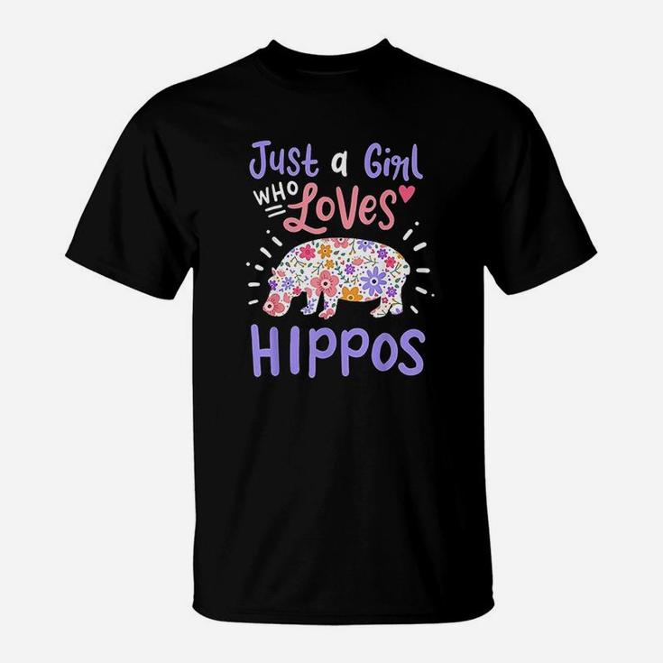 Hippo Hippopotamus Just A Girl Who Loves Hippos Gift T-Shirt