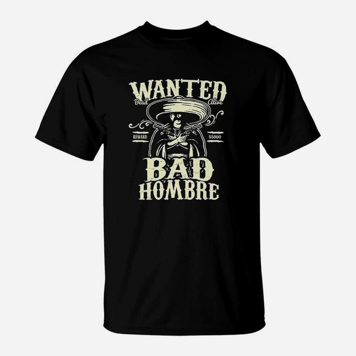 Hombre Wanted Funny Cinco De Mayo T-Shirt
