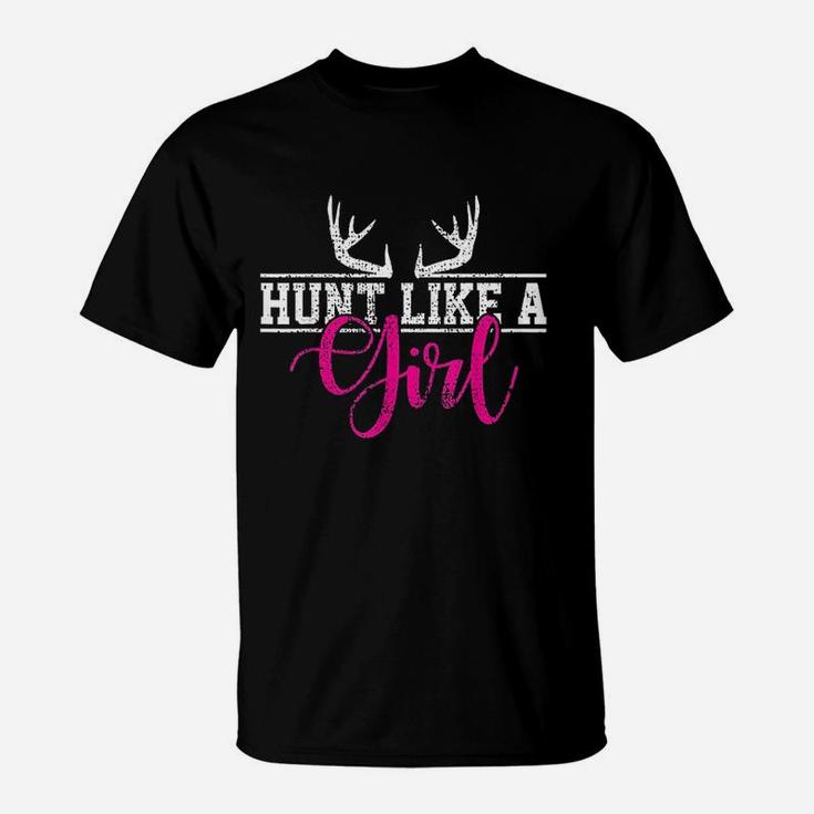 Hunting Girl Hunt Like A Girl T-Shirt