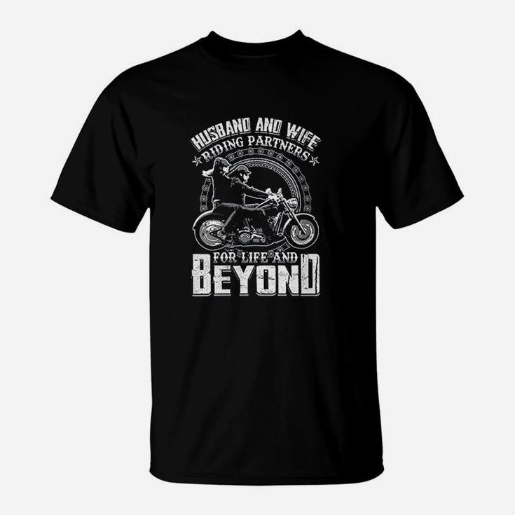 Husband And Wife Riding Partners For Life And Beyond T-Shirt