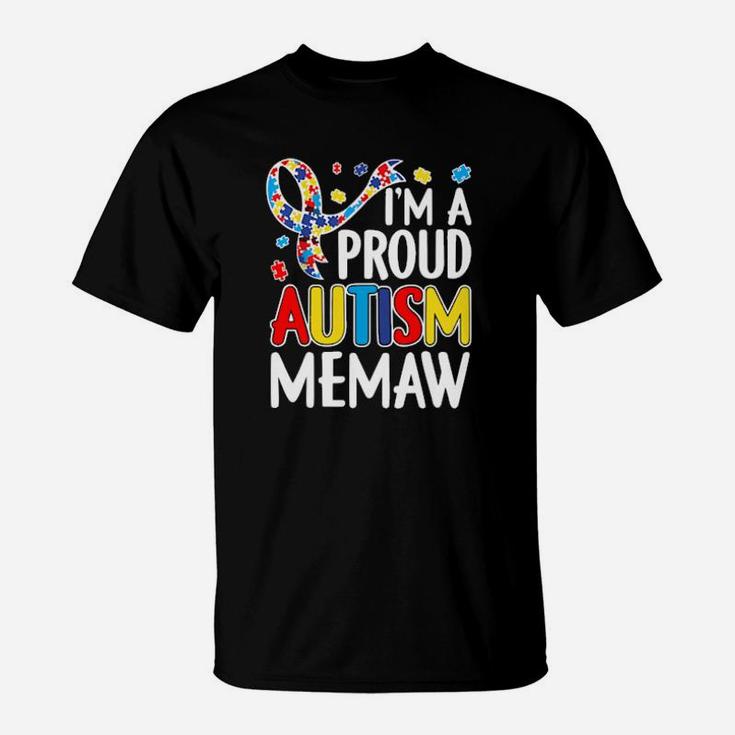 I Am A Proud Autism Memaw Autism Awareness T-Shirt