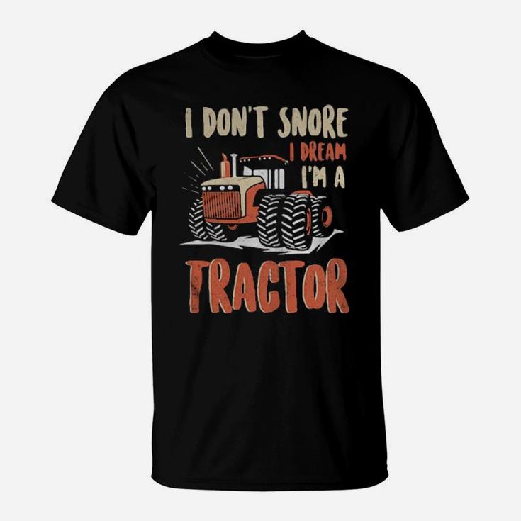 I Am A Tractor T-Shirt