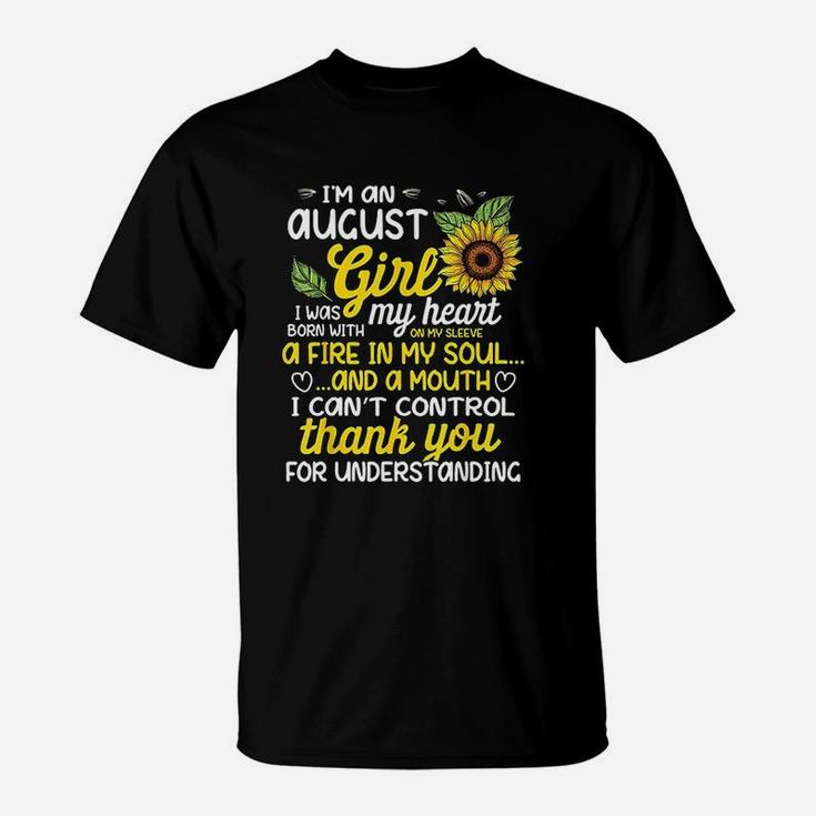 I Am An August Sunflower Girl Queen Born In August T-Shirt