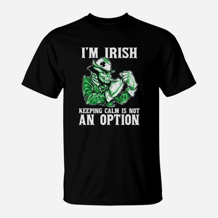 I Am Irish Quote T-Shirt