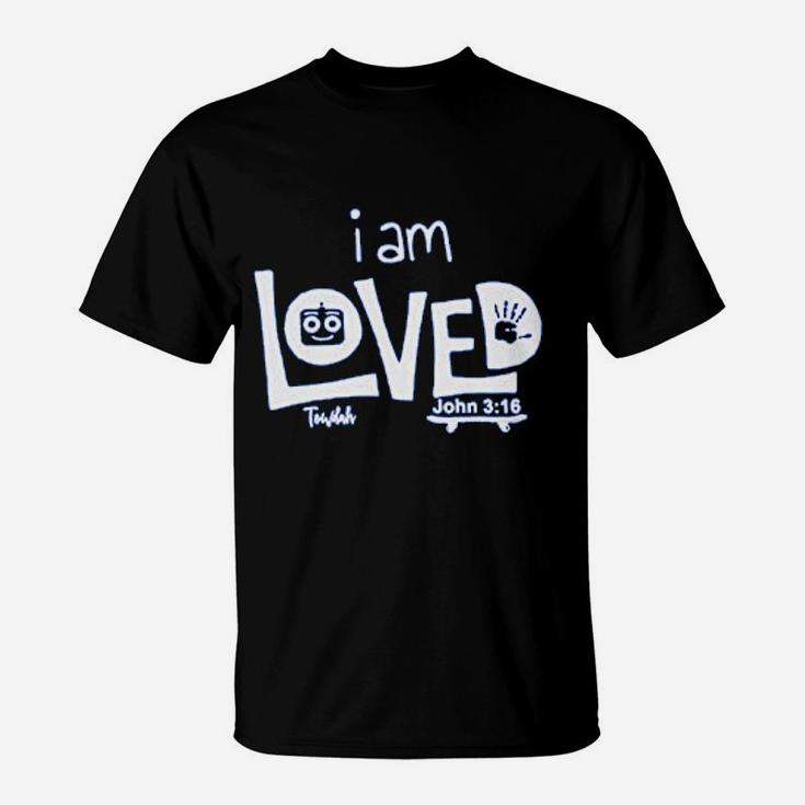 I Am Loved T-Shirt