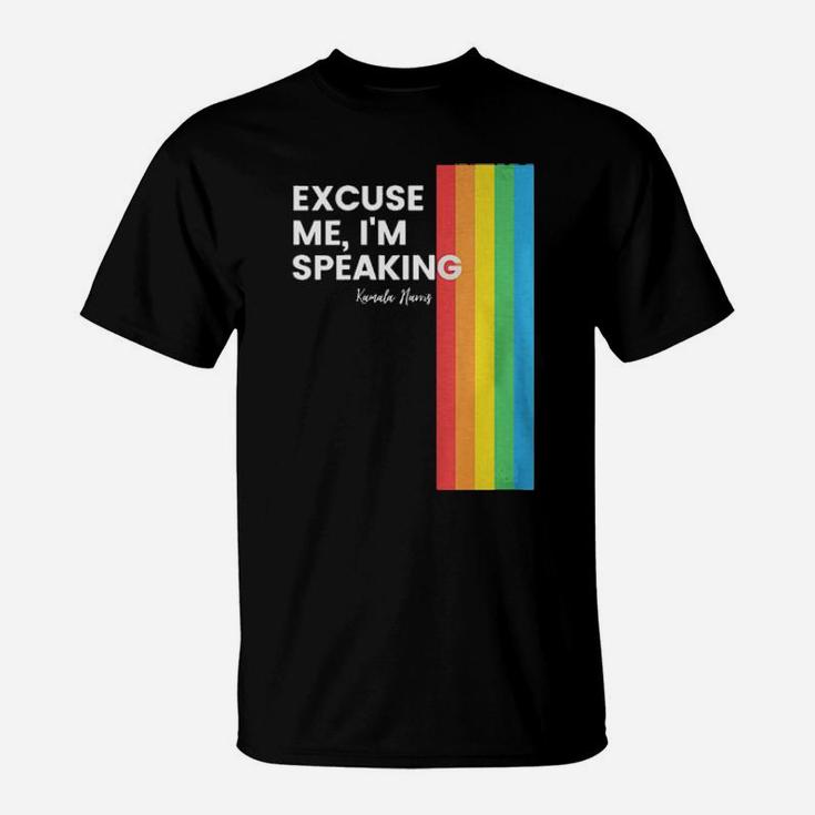 I Am Speacking T-Shirt