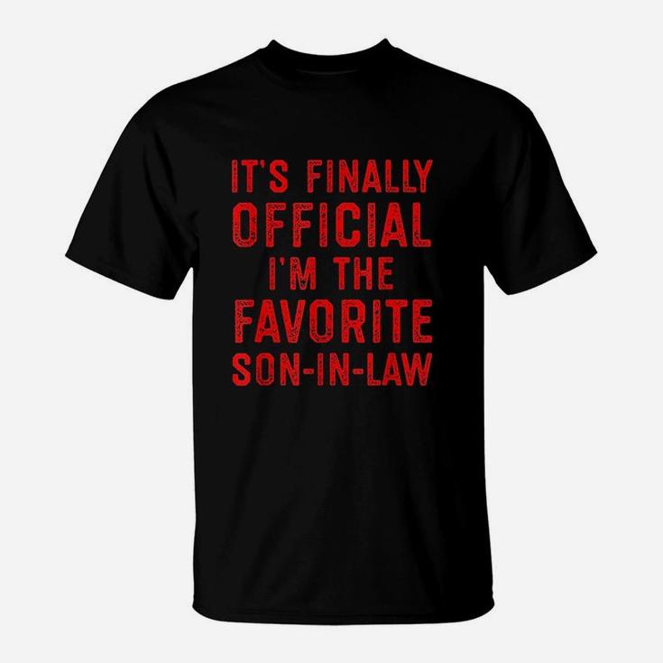 I Am The Favorite Son In Law T-Shirt