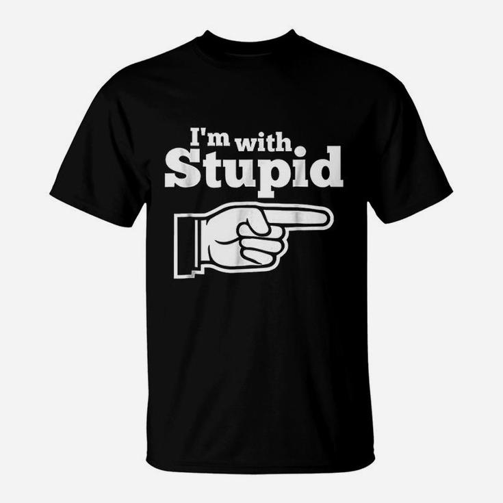 I Am With Stupid T-Shirt