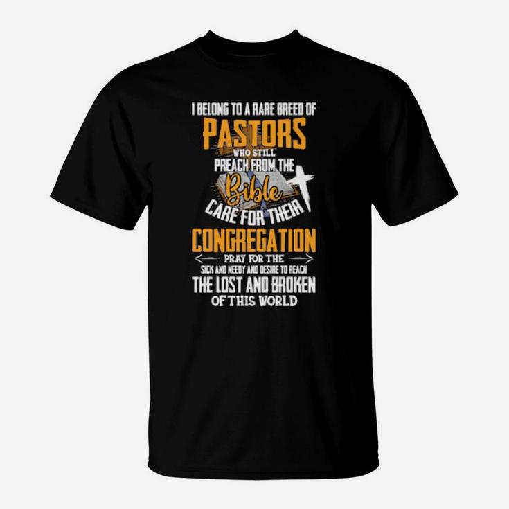 I Belong To A Rare Breed Of Pastors Christian T-Shirt
