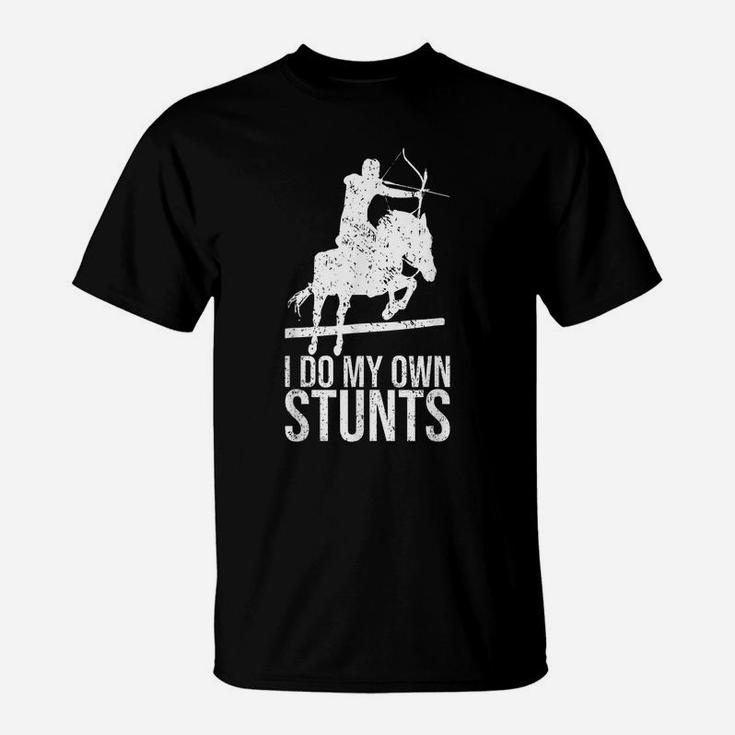 I Do My Own Stunts Shirt Mounted Archery Gift Horse Archer T-Shirt