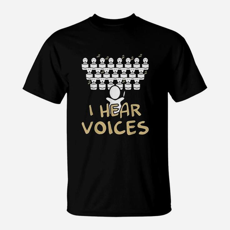 I Hear Voices T-Shirt