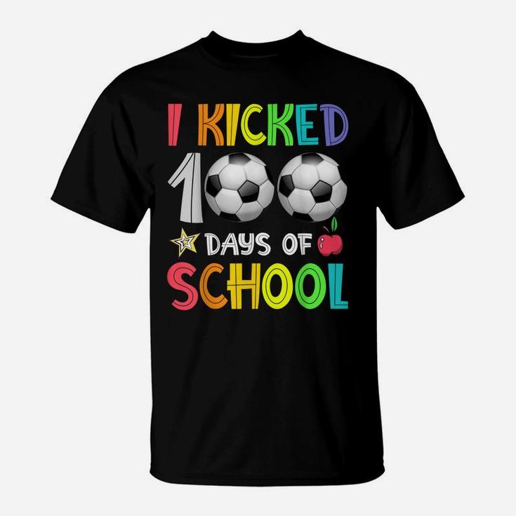 I Kicked 100 Days Of School Soccer 100Th Day Of School Boys T-Shirt