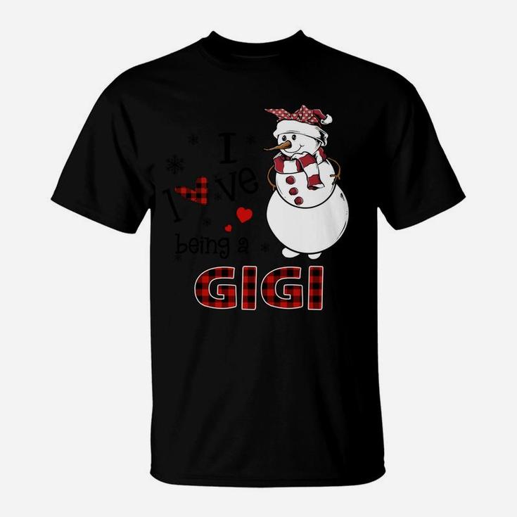 I Love Being A Gigi Snowman - Christmas Gift T-Shirt