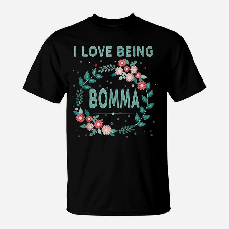 I Love Being Bomma Gift For Flemish Grandmother Cool Grandma T-Shirt