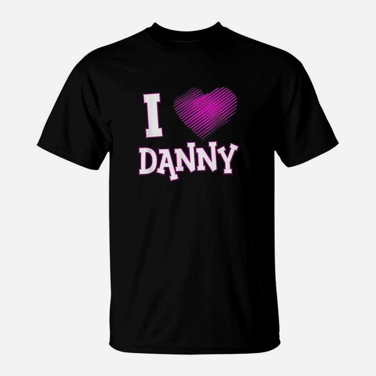 I Love Danny T-Shirt
