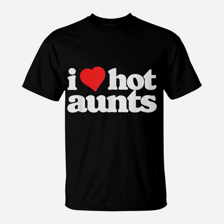 I Love Hot Aunts Funny 80S Vintage Minimalist Heart T-Shirt