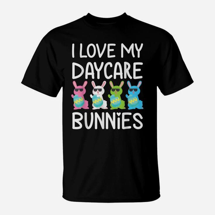 I Love My Daycare Bunnies Cute Teacher Easter Day T-Shirt