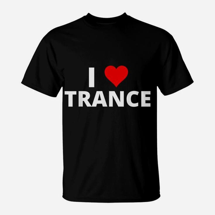 I Love Trance, Featuring A Red Heart T-Shirt