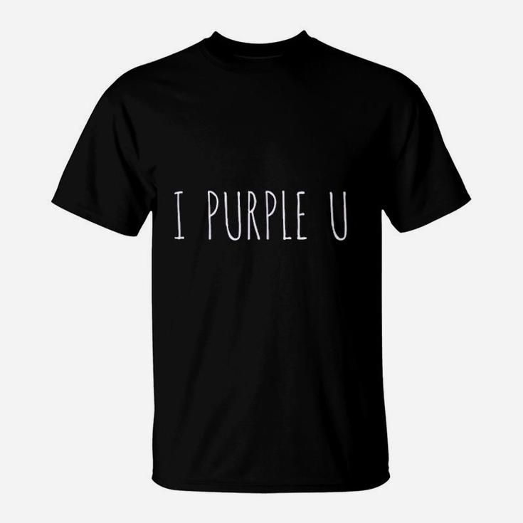 I Purple U T-Shirt