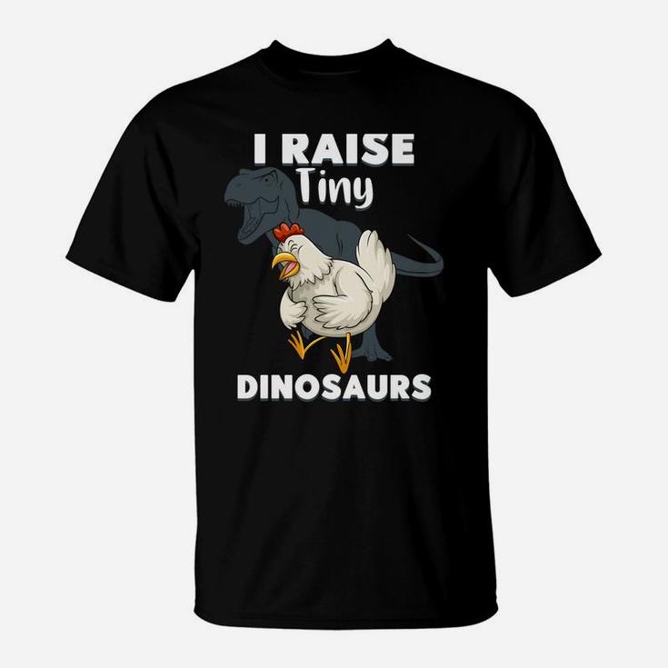 I Raise Tiny Dinosaurs Retro Chicken Funny Gift Farm Lover T-Shirt