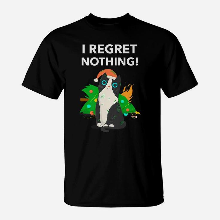 I Regret Nothing Funny Cat Christmas T-Shirt