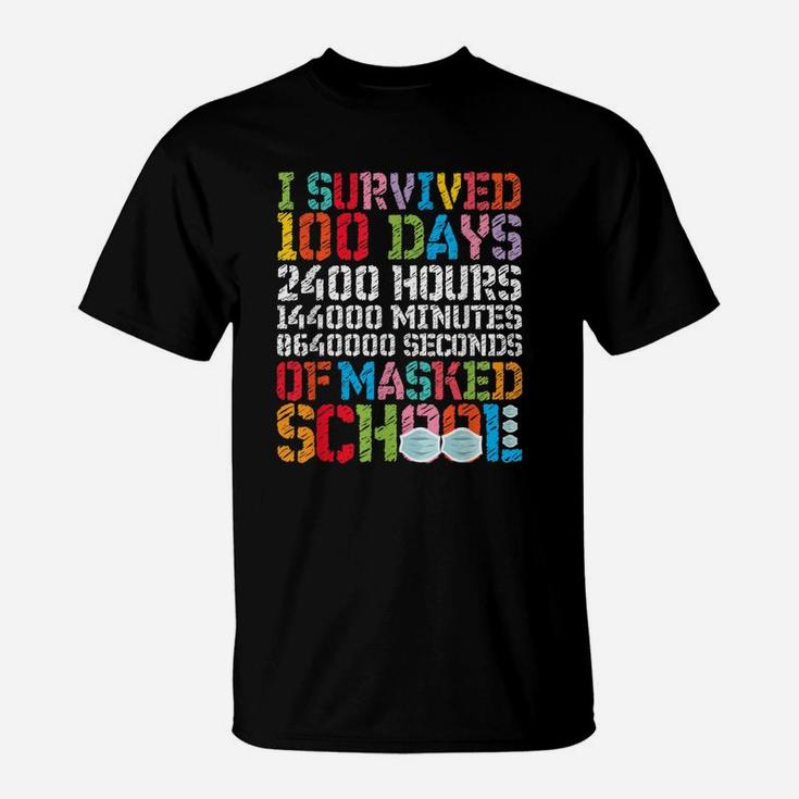 I Survived 100 Masked School Days Happy 100th Day Of School T-Shirt