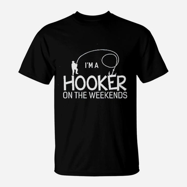 Im A Hooker On The Weekends Funny Fishing T-Shirt