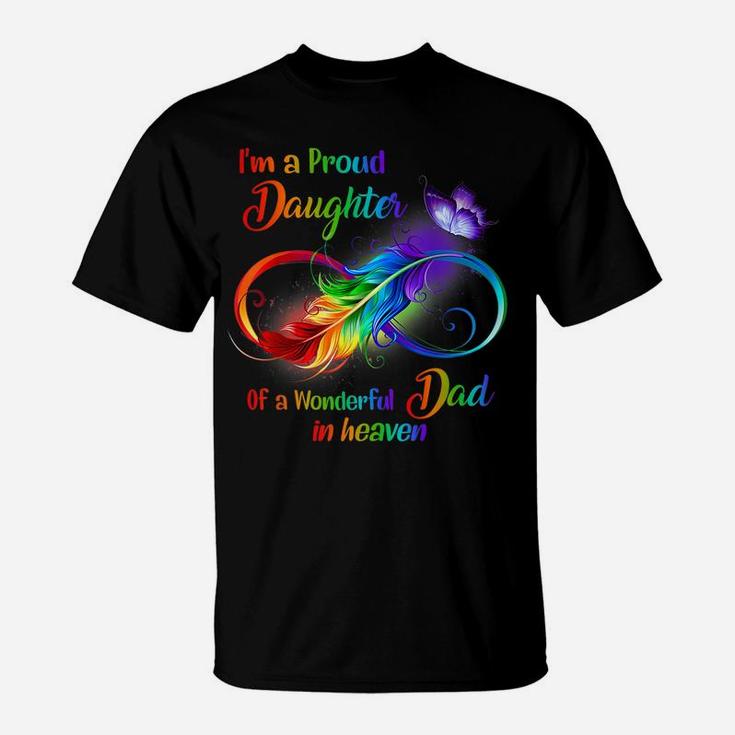I'm A Proud Daughter Of A Wonderful Dad In Heaven Family T-Shirt