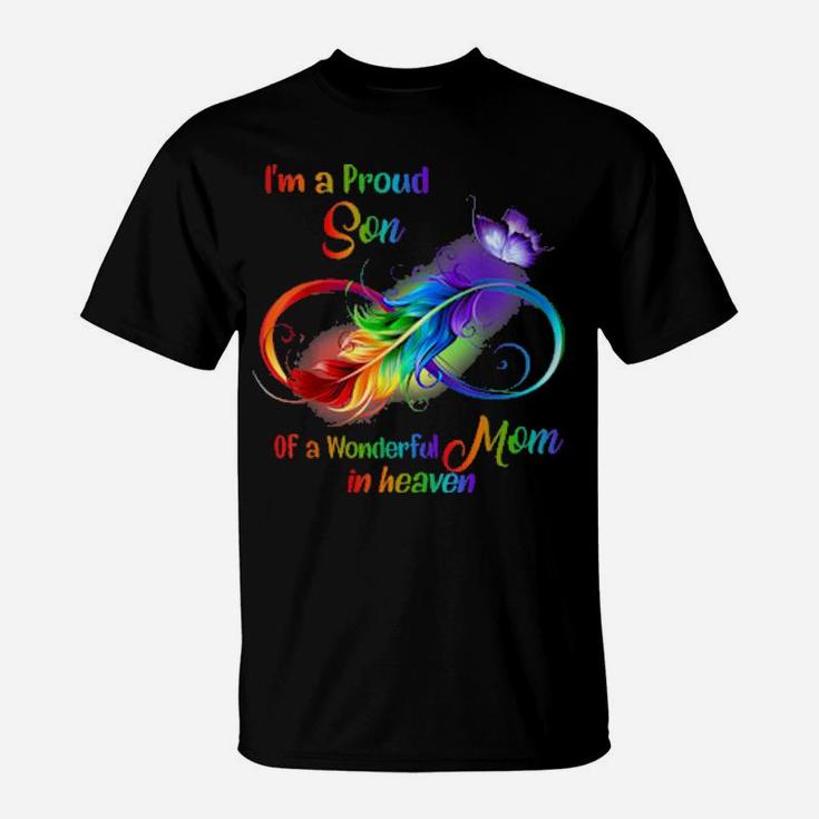 I'm A Proud Son Of A Wonderful Mom In Heaven Family T-Shirt